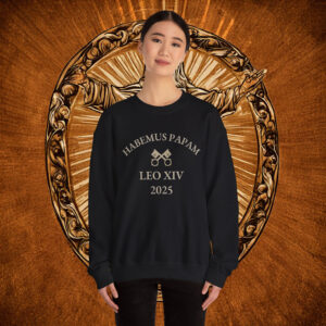 Habemus Papam Sweatshirt Pope Leo XIV