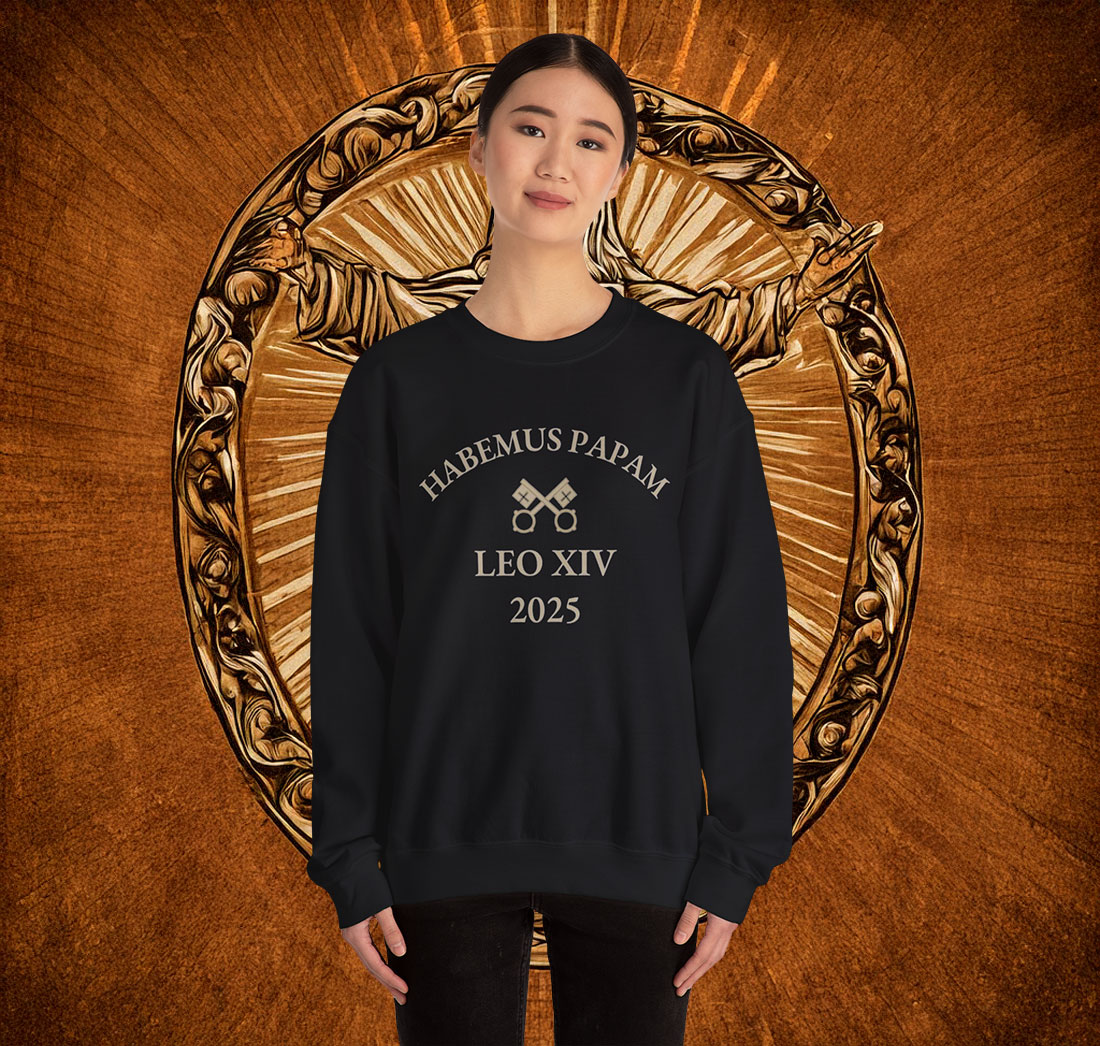 Habemus Papam Sweatshirt Pope Leo XIV