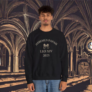 Habemus Papam Sweatshirt Pope Leo XIV