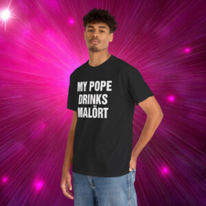 My Pope Drinks Chicago Alcohol Shirt