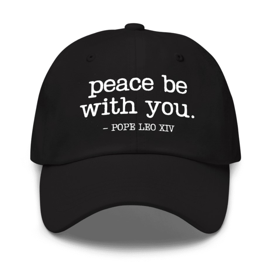 Peace Quote Pope Leo XIV Hat
