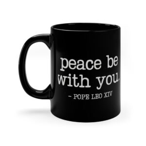 Peace Quote Pope Leo XIV Mug