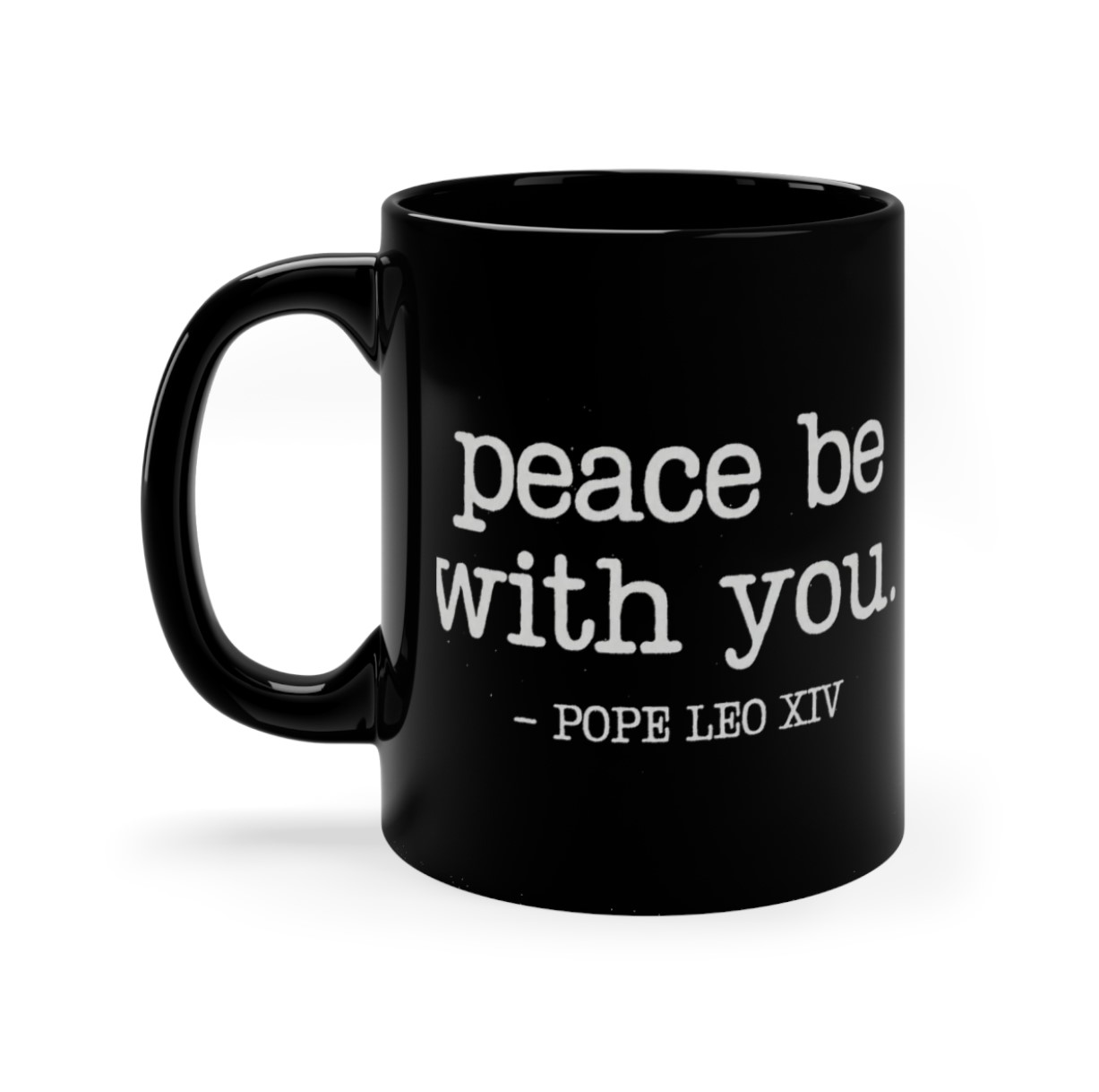 Peace Quote Pope Leo XIV Mug