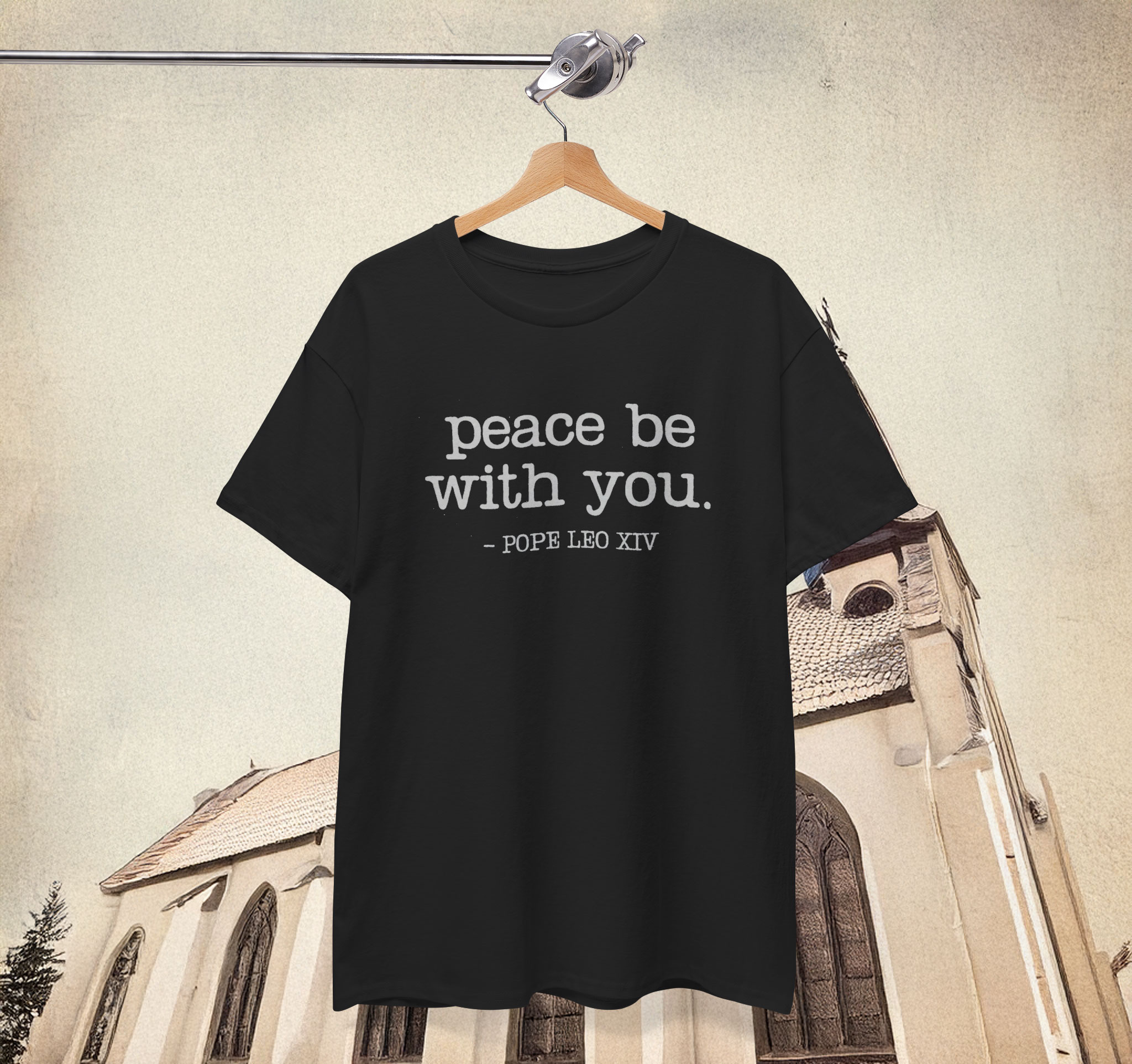 Peace Quote Pope Leo XIV Shirt