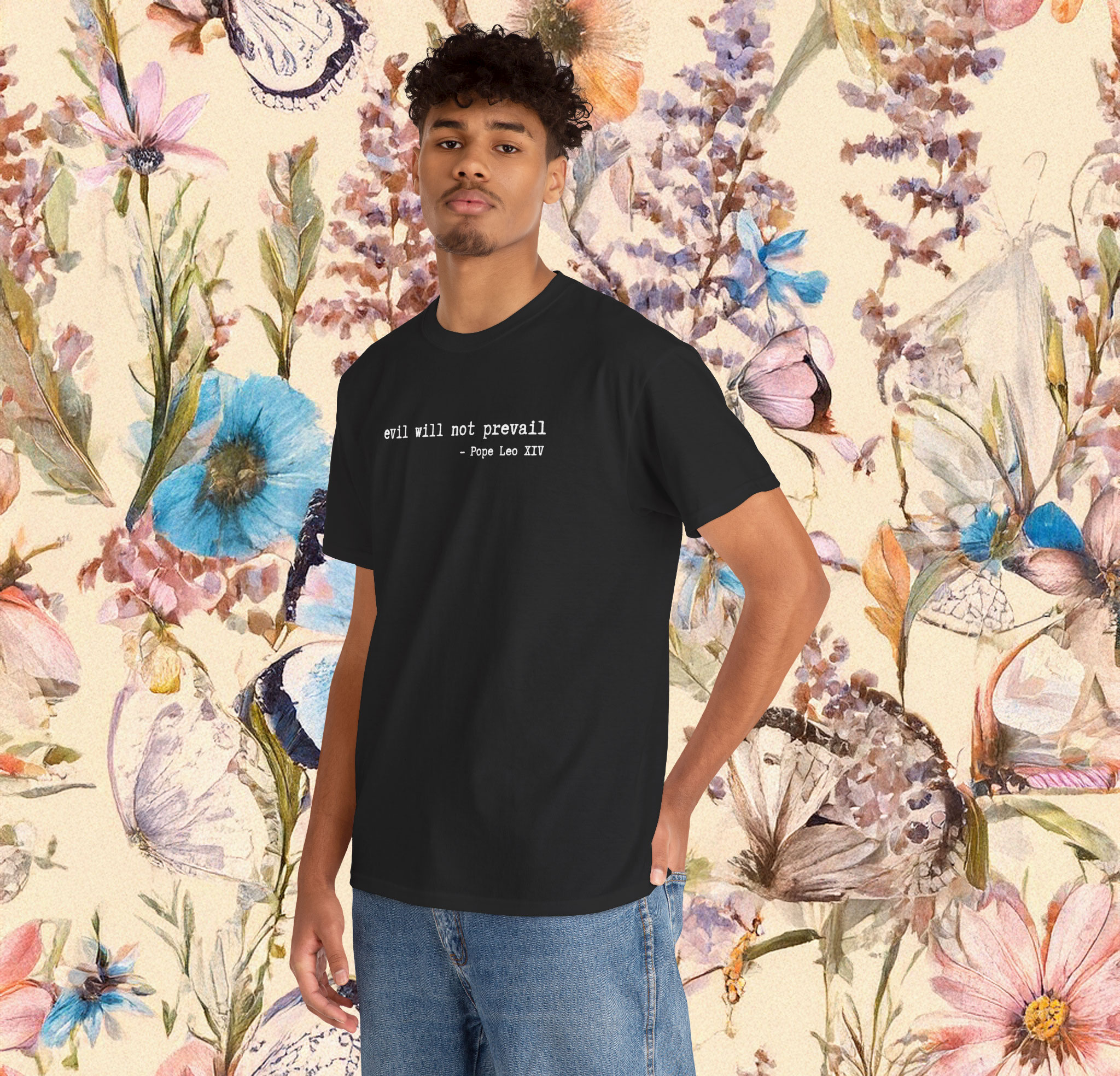 Pope Leo XIV Evil Will Not Prevail Quote Shirt