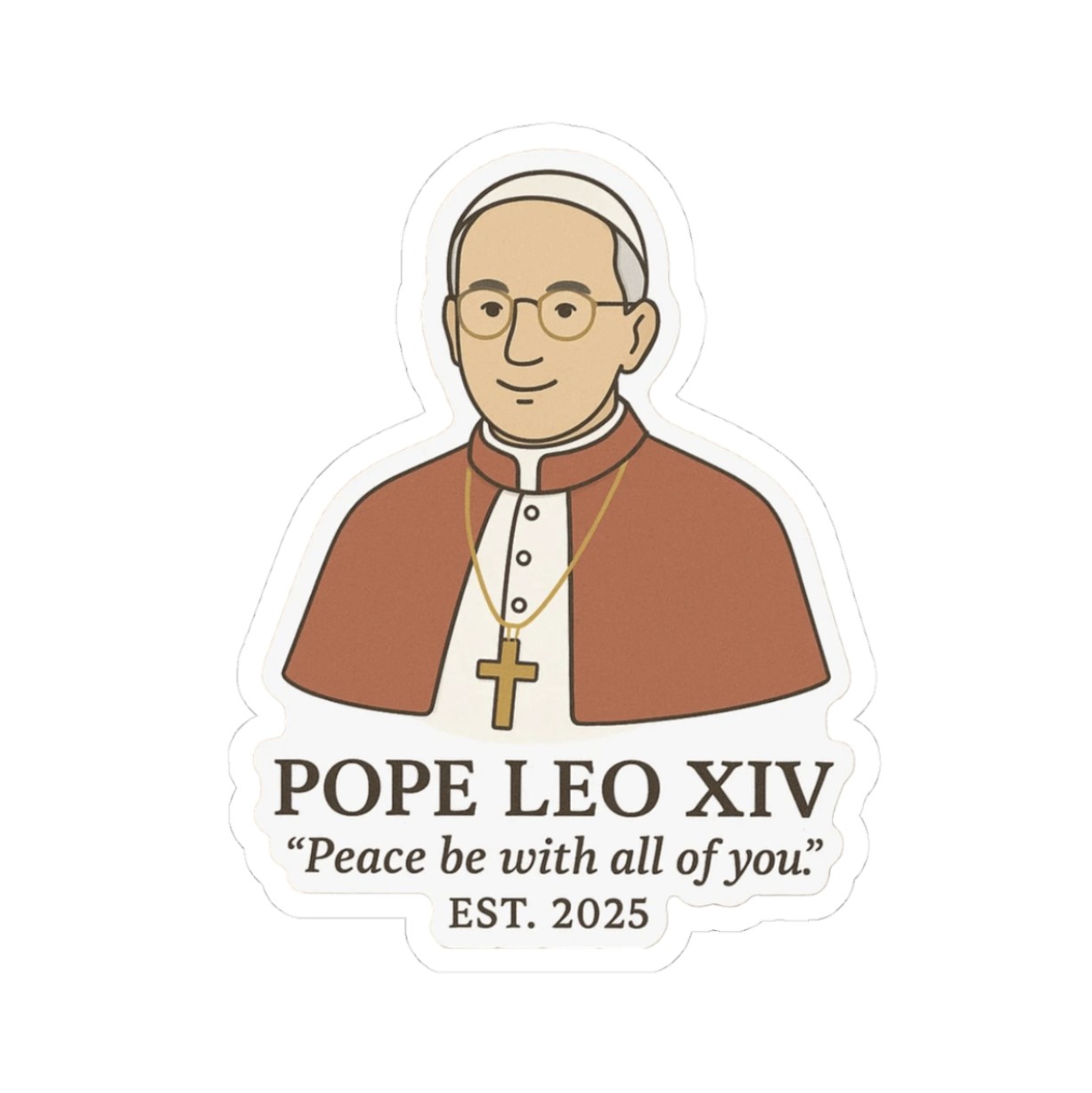 Pope Leo XIV Stickers Peace Be With All of You